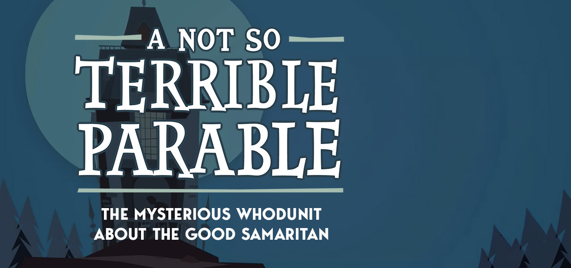 A Not So Terrible Parable